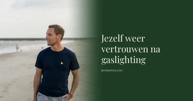 Jezelf weer vertrouwen na gaslighting | Jens Kemna