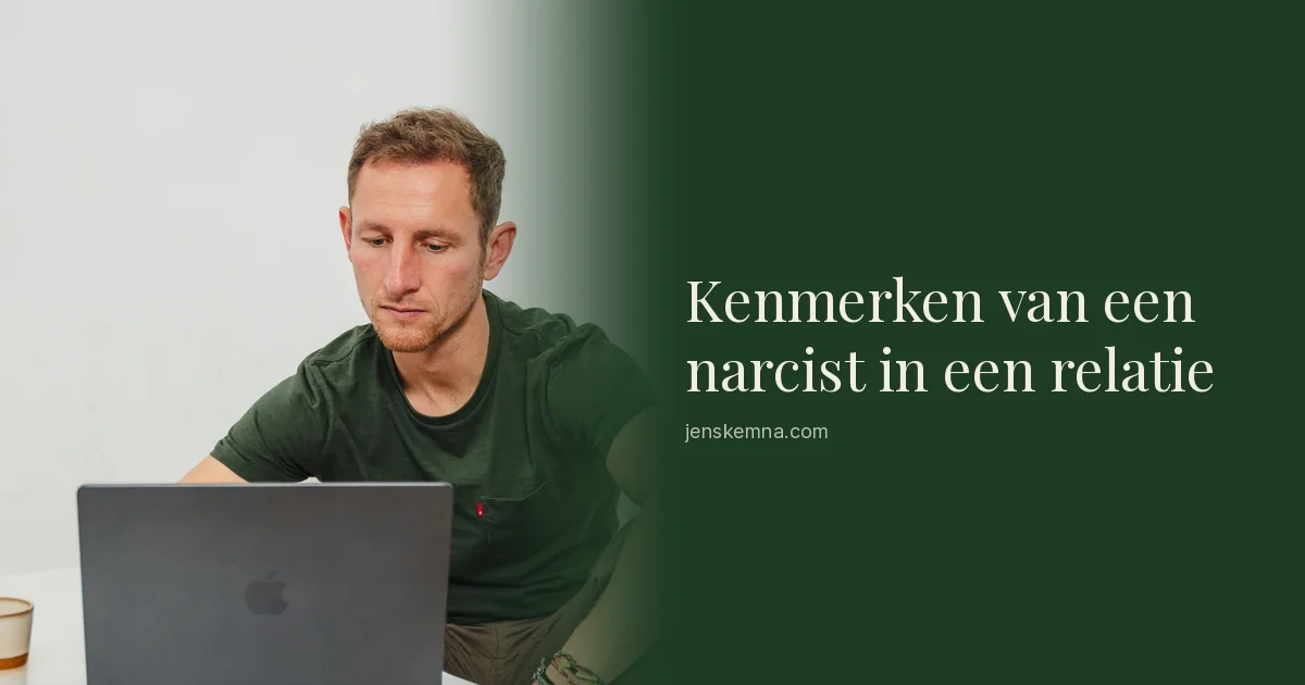 Kenmerken van een narcist in een relatie | Jens Kemna