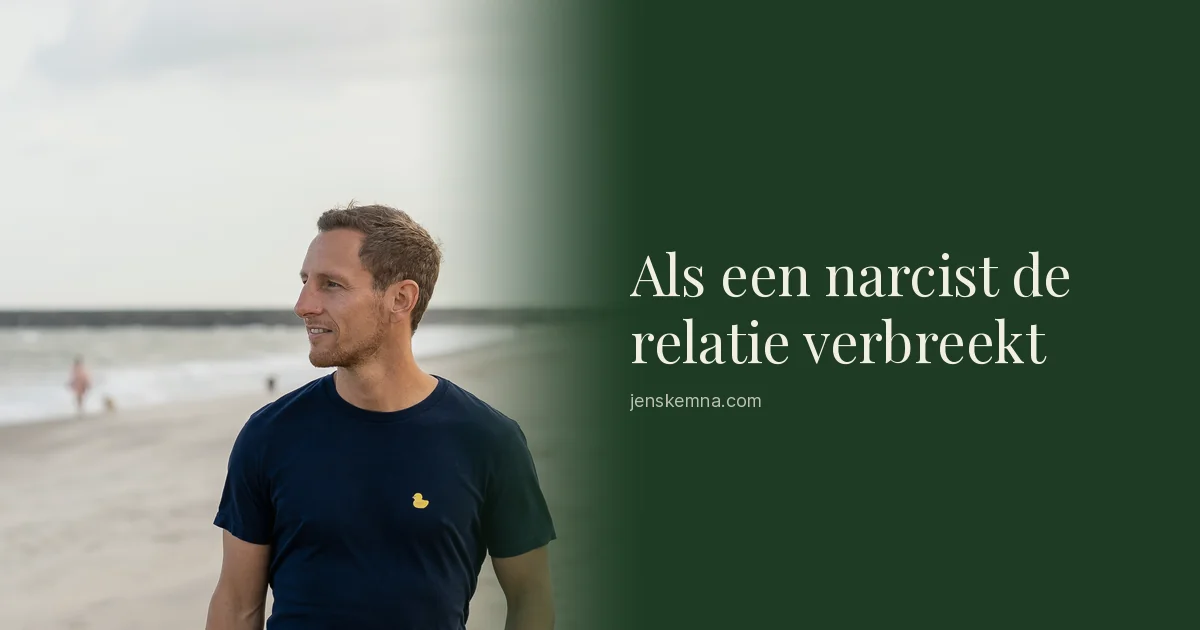 Als een narcist de relatie verbreekt | Jens Kemna